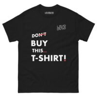 Men's Don't Buy This... classic tee