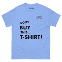 Men's Don't Buy This... classic tee - Image 21