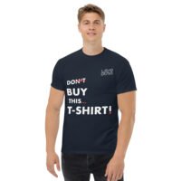 Men's Don't Buy This... classic tee - Image 4