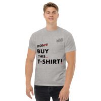 Men's Don't Buy This... classic tee - Image 10