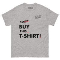 Men's Don't Buy This... classic tee - Image 22