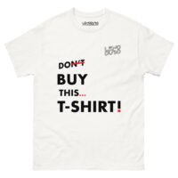 Men's Don't Buy This... classic tee