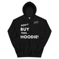 Men's Don't Buy This... Hoodie