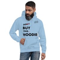 Men's Don't Buy This.... Hoodie - Image 11