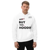 Men's Don't Buy This.... Hoodie - Image 14